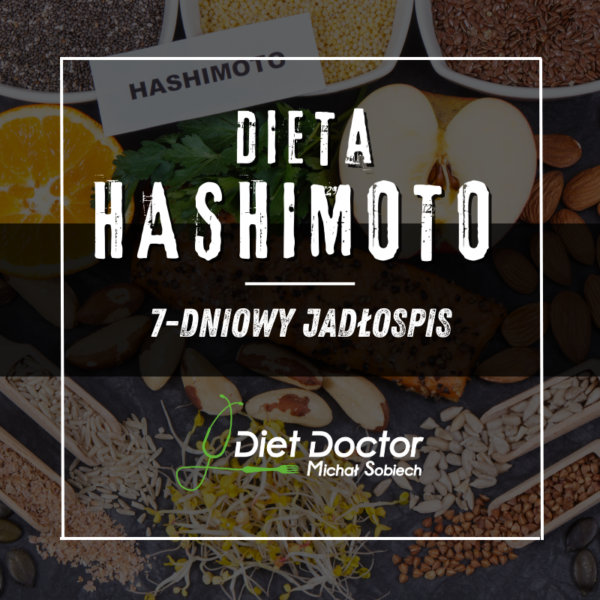 Jadłospis Hashimoto na 7 dni